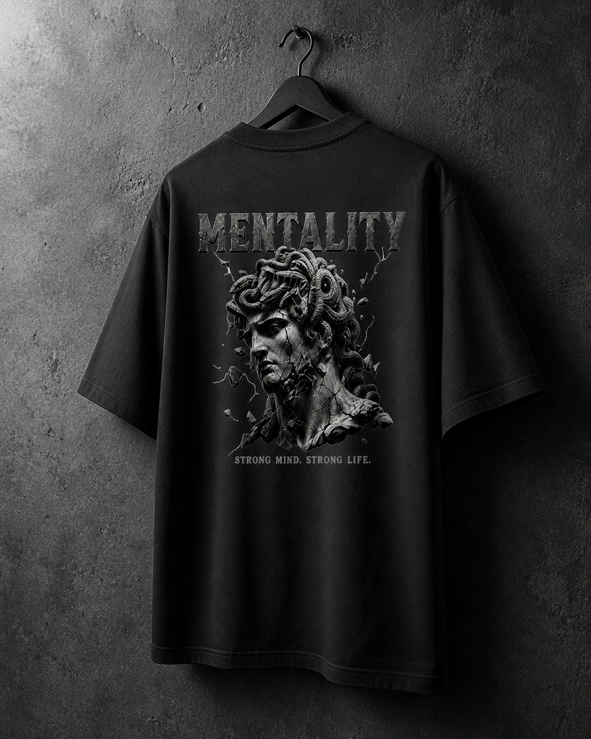 Mentality — Strong Mind, Strong Life Oversized Tee