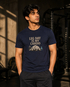 Leg Day Is My Cardio Tee